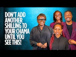 EP05 | Don't Add Another Shilling To Your Chama Until You See This!