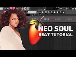 FL STUDIO | How to Make Neo Soul Beats
