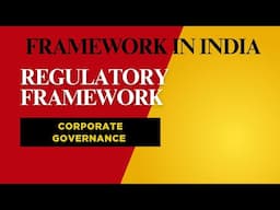 Regulatory Framework In India | Unit 4 Part 1 | Constitutional Framework | Regulatory Bodies |