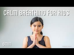 6min Calm breathing yoga for kids | settle down and get ready for bed