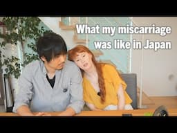Going through a miscarriage in Japan