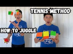 Learn How to Juggle: Tennis Method