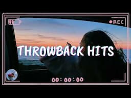 I bet you know all these songs ~ Songs to sing along ~ Throwback hits