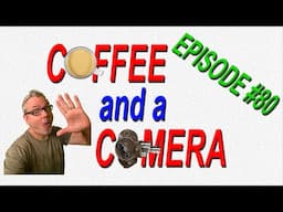 Coffee and a Camera Filmboy24 Live Stream | Episode 80 | Wide Open Film Chat!