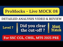 Live MOCK 08 : Detailed ANALYSIS Video by THE PUNDITS for SSC CGL 2025 PRE #ssccgl