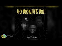 M00tion, Ez Maestro and Djy Kp - Ho Monate Mo (Official Audio)