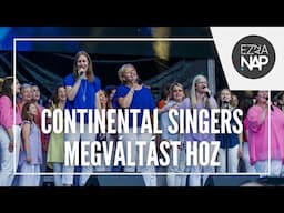 Magyar Continental Singers - Megváltást hoz // Ez az a nap! Stadion 2024 Miskolc