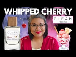 *NEW* CLEAN RESERVE WHIPPED CHERRY | Love at first sniff?