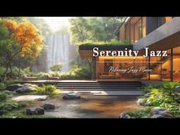 Peaceful Water Retreat & Happy Jazz Music 🌾 Relaxing Jazz Instrumental Music for Work, Study, Focus
