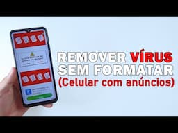 Como Remover Apps Ocultos que Geram Anúncios no Celular (Vírus) #UTICell