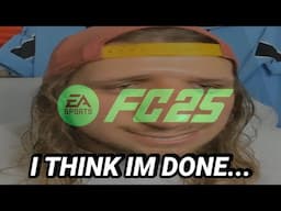 FC25...this might be it for me boys