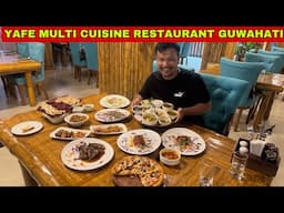 Eating Unlimited in Yafe Multi Cuisine Restaurant in Guwahati. For Bookings & Order 928 798 4770