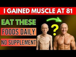 Over 60! Superfoods That Help Seniors Beat Sarcopenia (Muscle Loss) Naturally! (SHOCKING RESULTS)