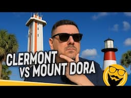 Clermont VS Mount Dora: I Tell You Which Florida Town Is BEST