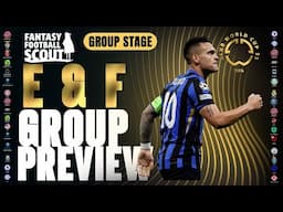 GROUP E & F PREVIEW! 🔥 | BEST PICKS + MORE! | FIFA CLUB WORLD CUP FANTASY 2025 TIPS + STRATEGY