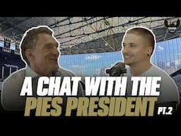 A Chat with the Collingwood PRESIDENT! (Part 2): Free Agency Plans, Opening Round Thoughts