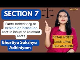 Section 7 Bhartiya Sakshya Adhiniyam 2023 Lecture Notes Lawvita | Section 7 BSA