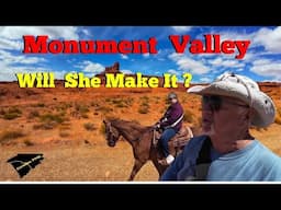 Our First Time Horseback Riding in Monument Valley!