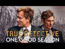 Why True Detective Only Had One Good Season
