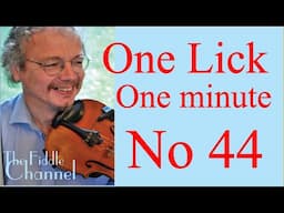 One lick, one minute no.  44