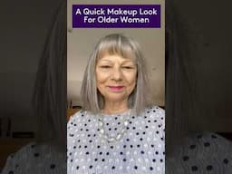 A quick makeup look for older women | Look Fabulous Forever