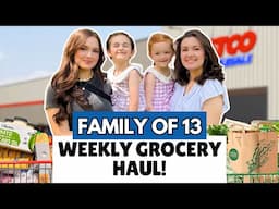 MASSIVE $1200 Weekly Grocery Haul for Our FAMILY OF 13!