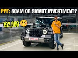 ದುಡ್ಡು, ಕಾರು ಹಾಳ್ಮಾಡ್ಕೋಬೇಡಿ | PPF for New THAR ROXX - Waste of Money?