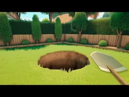 I was told it's just a game about digging a hole