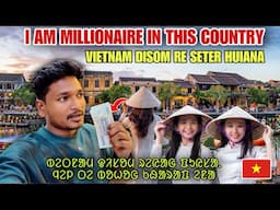 VIETNAM DIDOM REYAH PUISA NEL TE BOHOH KHARAP ANA ||  INDIA TO VIETNAM TRAVEL SANTALI VLOG