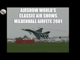 Classic Air Shows - Mildenhall Airfete 2001 Part 5