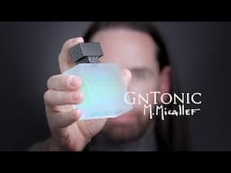 Perfumer Reviews 'GNTONIC' - M. Micallef