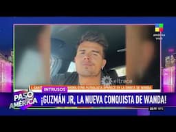 🤔 ¿QUIÉN ES GUZMÁN JR.? LA NUEVA CONQUISTA DE WANDA NARA
