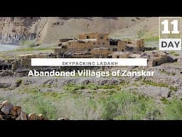 Abandoned Villages of Zankar Mountain range - Skypacking Ladakh [S01 E11]