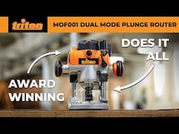 Triton’s MOF001 Dual Mode Plunge Router | Award Winning Features & Powerful Performance