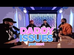 Daddy Issues: Quitting Comedy, Love for Comedy, & Flying Cars