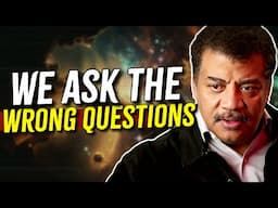 This Will Change How You See the Universe Forever | Neil deGrasse Tyson