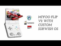 Miyoo Flip V2 Surwish OS Review #mechdiy