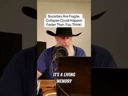 Societies are Fragile