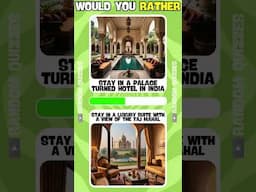 Would You Rather? Luxury Travel Editon 🏖🌏