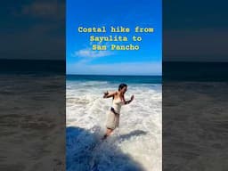 How to hike from Sayulita to San Pancho #sayulita #mexicoadventures #sanpancho