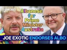 Why Joe Exotic Supports Anthony Albanese