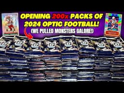 *OPENING 200x PACKS OF 2024 OPTIC FOOTBALL!🔥 WE HAD TONS OF INSANE PULLS!🤯