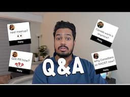 Answering YOUR questions about Canada! (Scope, MBA, Racism…)