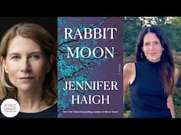 Jennifer Haigh | Rabbit Moon