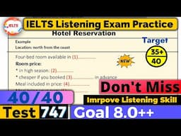 IELTS Listening Practice Test 2025 with Answers | Real Exam - 747 | Recent Test