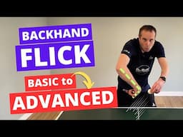 Ultimate BACKHAND FLICK tutorial (basic to advanced)