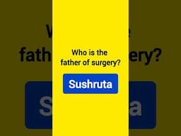Who is the father of surgery?//Father of surgery