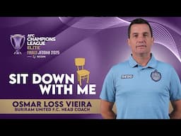 🗣️ Sit Down With Osmar Loss Vieira – Buriram United | AFC Champions League Elite™ 2024/25