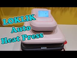 LOKLiK Auto Heat Press 2 - Unboxing and testing a new toy for my sewing studio. Press fabric, vinyl