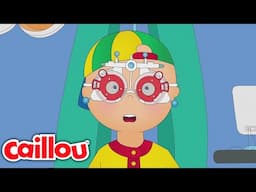 Caillou at the Optometrist | Caillou - WildBrain | Learning for Kids